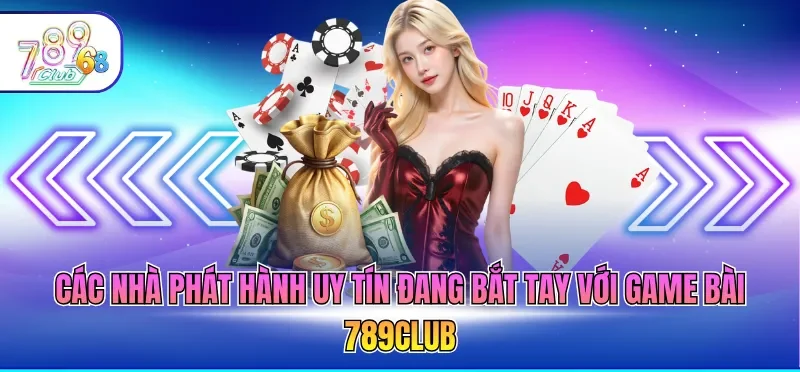 Game Bài 789CLUB - Giải Trí Nhận Quà Đổi Thưởng Online