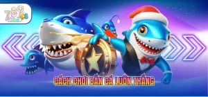 Bắn Cá 789CLUB – Sảnh Game Đổi Thưởng Đẳng Cấp Nhất