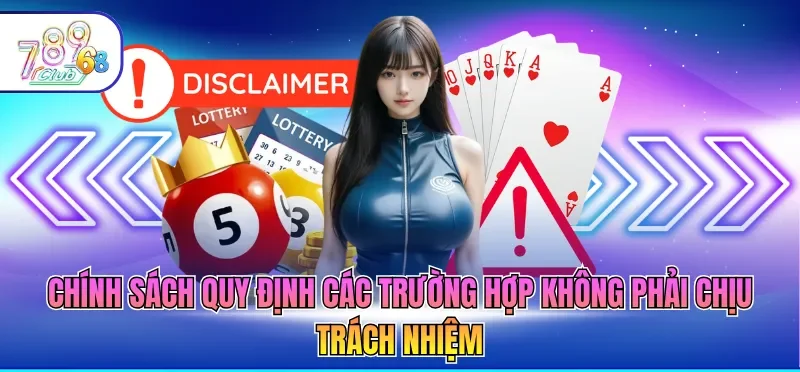 Miễn Trừ Trách Nhiệm 789CLUB - Thông Tin Quan Trọng Miễn Trừ Trách Nhiệm 789CLUB - Thông Tin Quan Trọng