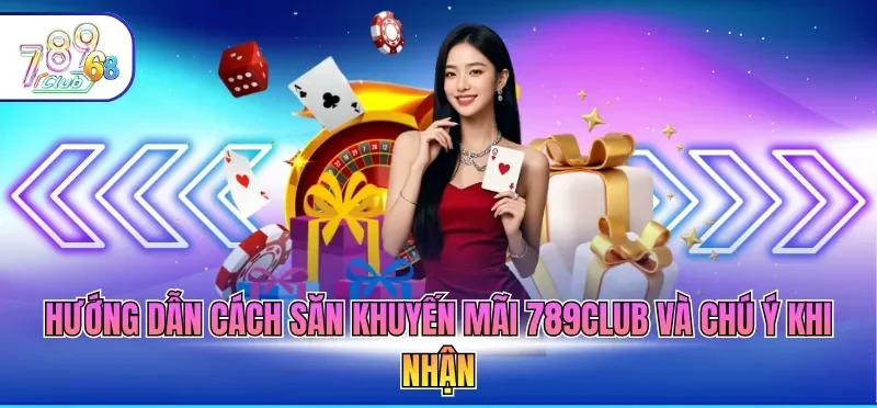 Khuyến Mãi 789CLUB - Tổng Hợp Ưu Đãi, Sự Kiện Mới 2026 Khuyến Mãi 789CLUB - Tổng Hợp Ưu Đãi, Sự Kiện Mới 2026