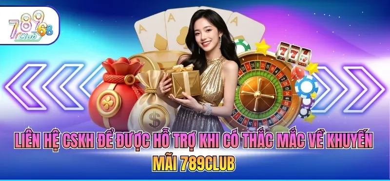 Khuyến Mãi 789CLUB - Tổng Hợp Ưu Đãi, Sự Kiện Mới 2026 Khuyến Mãi 789CLUB - Tổng Hợp Ưu Đãi, Sự Kiện Mới 2026