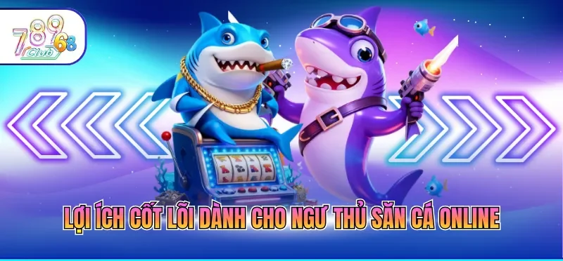 Bắn Cá 789CLUB – Sảnh Game Đổi Thưởng Đẳng Cấp Nhất