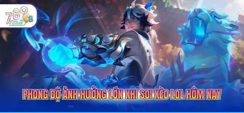 Soi Kèo LOL Hôm Nay - Bí Quyết Hiệu Quả Từ Cao Thủ