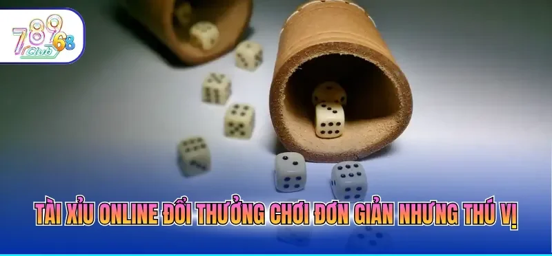 Tài Xỉu Online Đổi Thưởng- Hướng Dẫn Cách Chơi Hiệu Quả