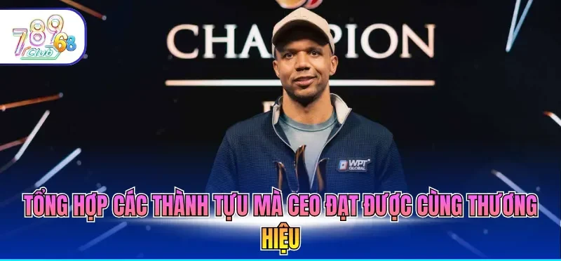 Ceo Phil Ivey – Hành Trình Gây Dựng Thương Hiệu Từ Số 0