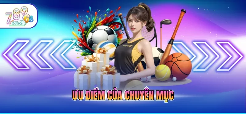 Thể Thao 789CLUB Sảnh Cược Đẳng Cấp Và Bí Kíp Thắng Lớn